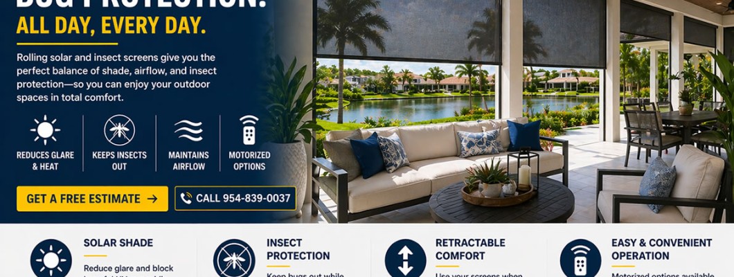 Rolling Solar & Insect Screens – Shade, Bug Protection & Motorized Comfort